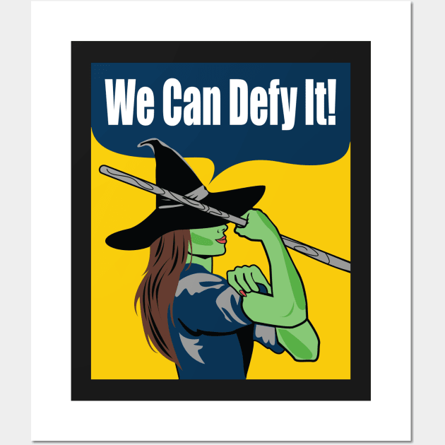 We Can Defy It! Wall Art by KsuAnn